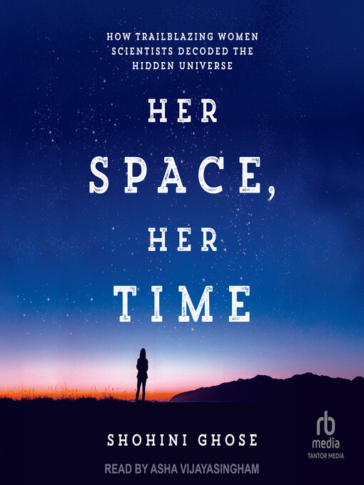 Title details for Her Space, Her Time by Shohini Ghose - Wait list
